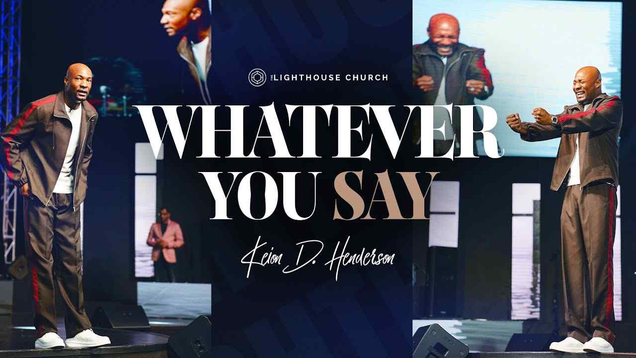 Keion Henderson - Whatever You Say