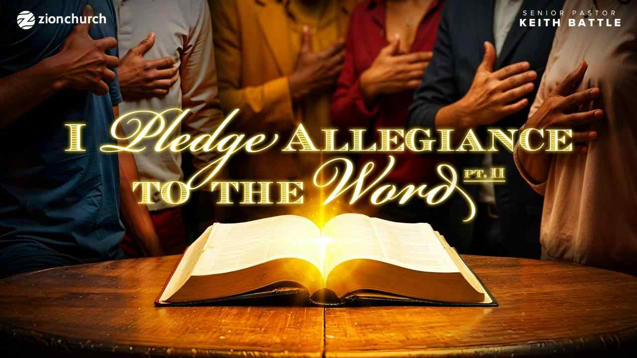 Keith Battle - I Pledge Allegiance to the Word - Part 2