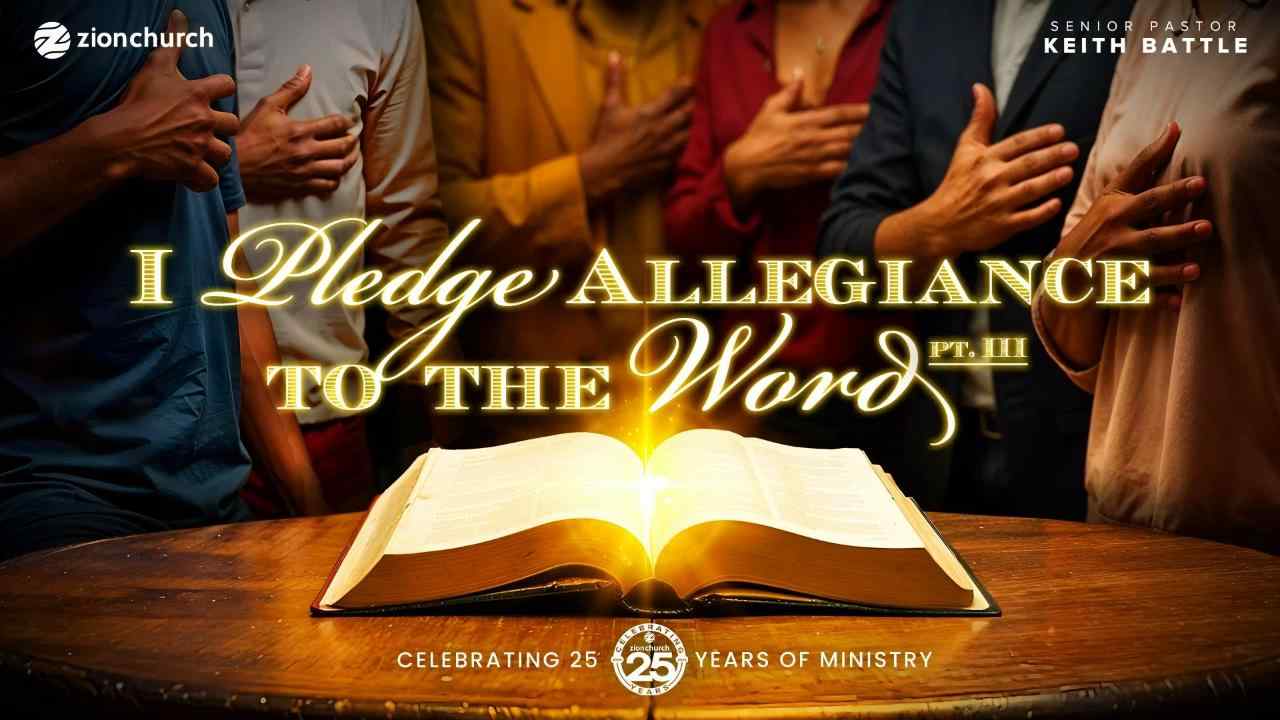 Keith Battle - I Pledge Allegiance to the Word - Part 3
