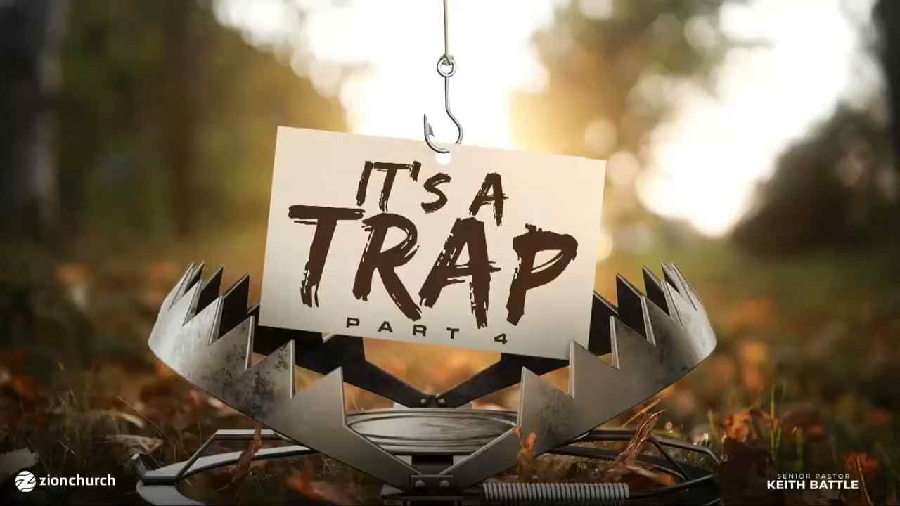 Keith Battle - It's A Trap - Part 4