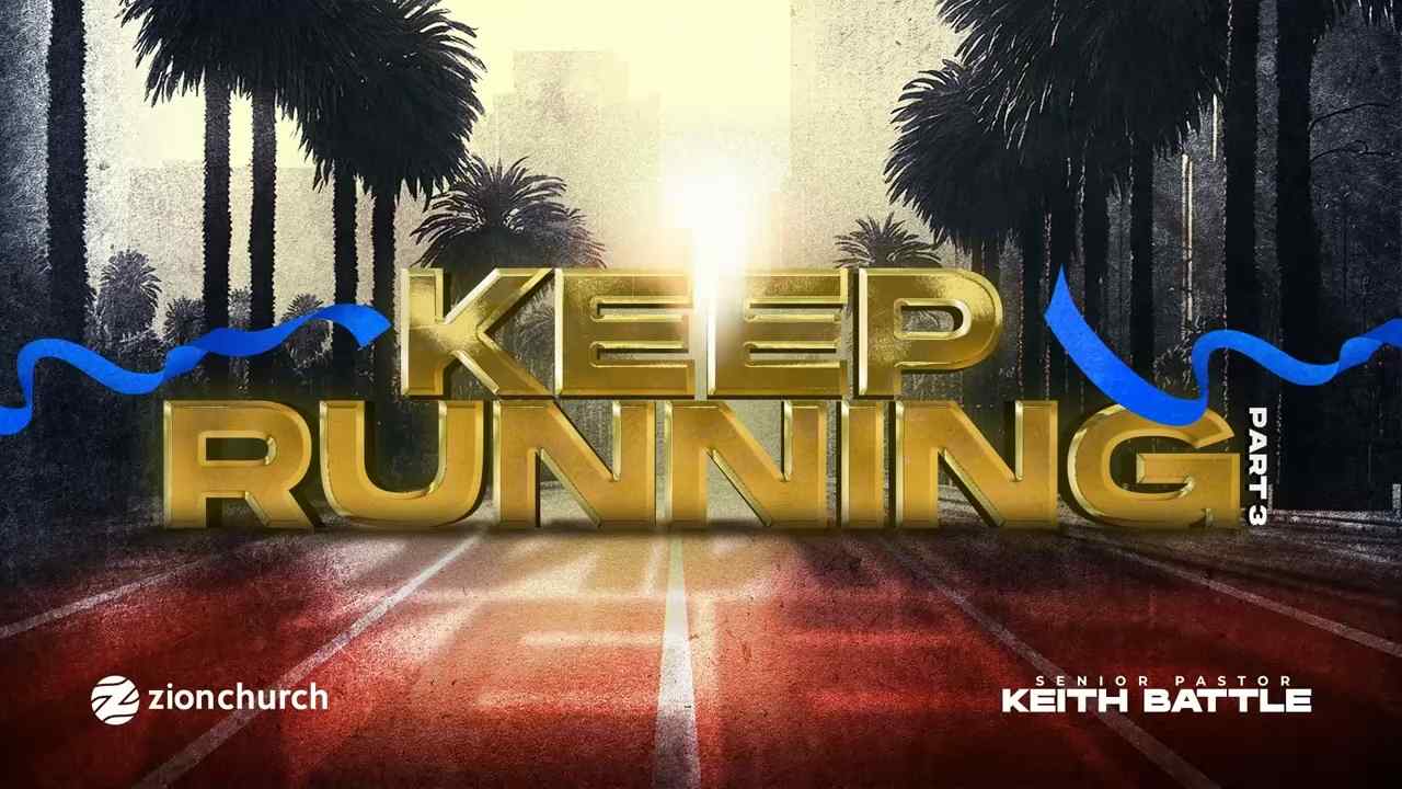 Keith Battle - Keep Running - Part 3