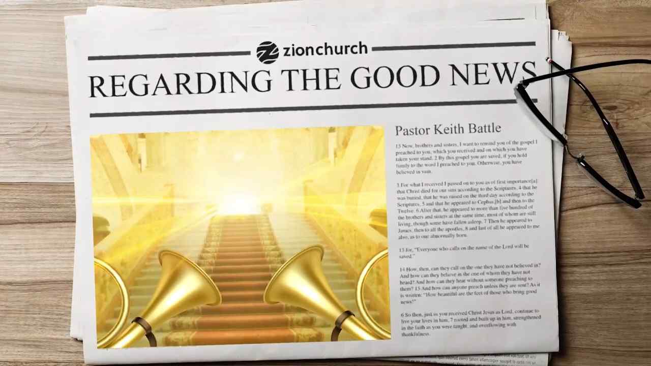 Keith Battle - Regarding the Good News