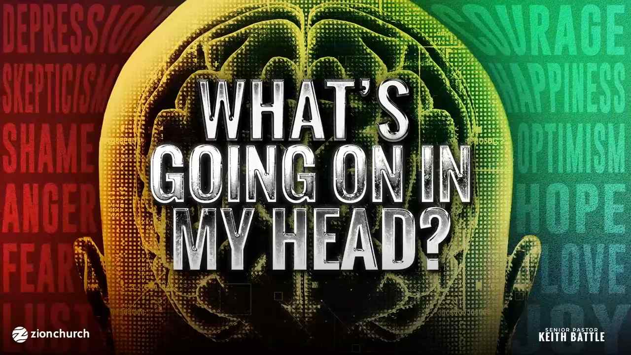 Keith Battle - What's Going on in My Head? - Part 1