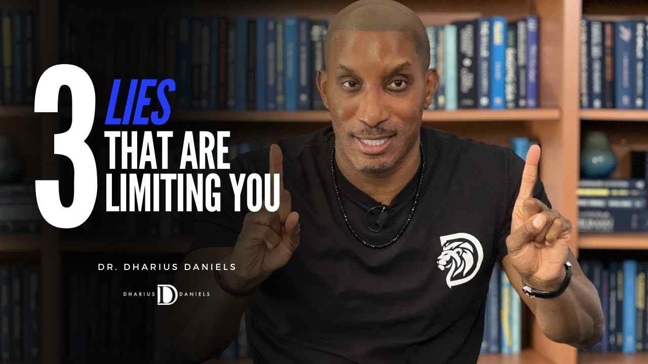 Dharius Daniels - 3 Lies That Are Limiting You