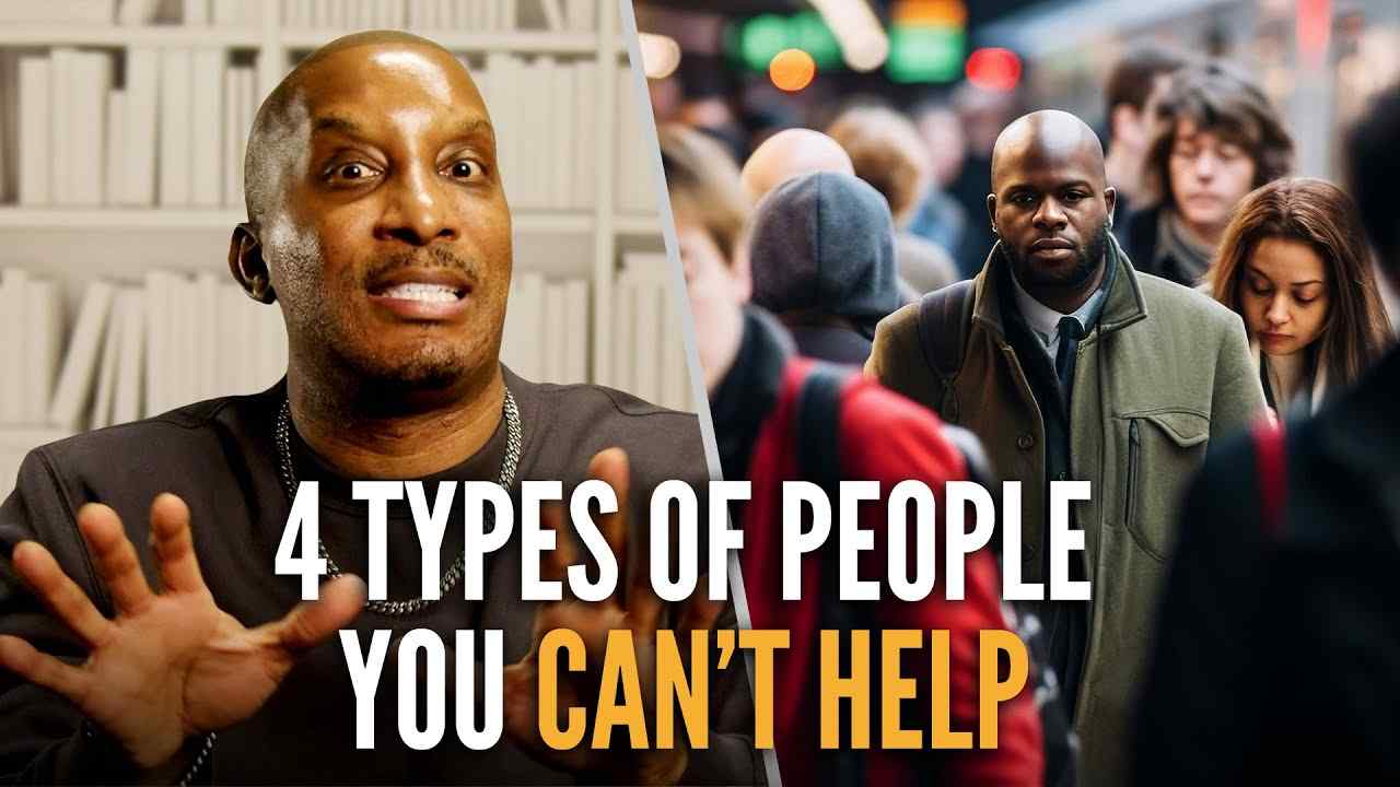 Dharius Daniels - 4 Types of People You CAN'T Help