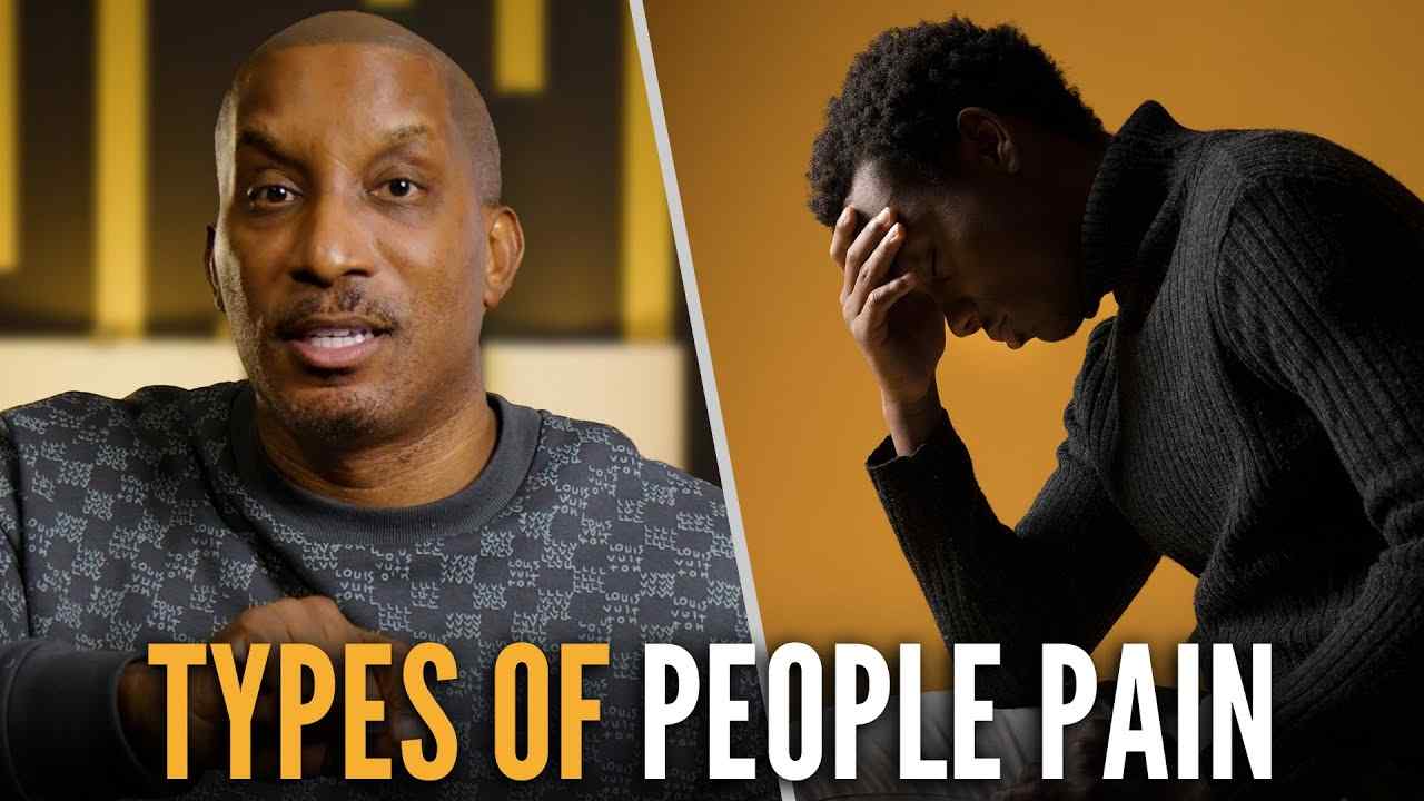 Dharius Daniels - 5 Types of People Pain You Should Understand