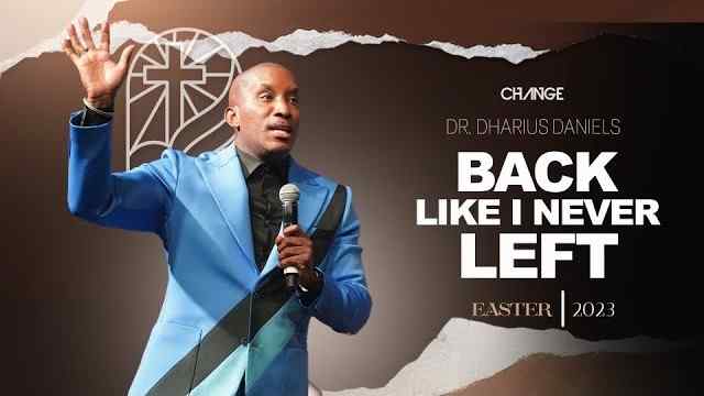 Dharius Daniels - Back Like I Never Left