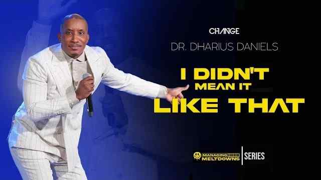 Dharius Daniels - I Didn't Mean It Like That