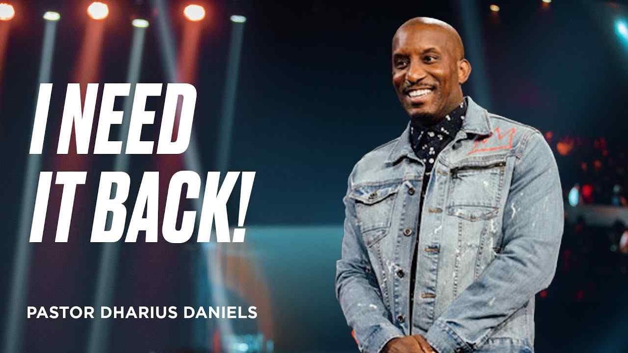 Dharius Daniels - I Need It Back