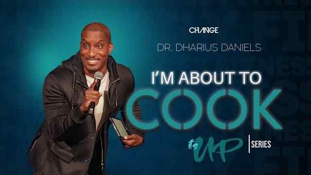 Dharius Daniels - I'm About to Cook