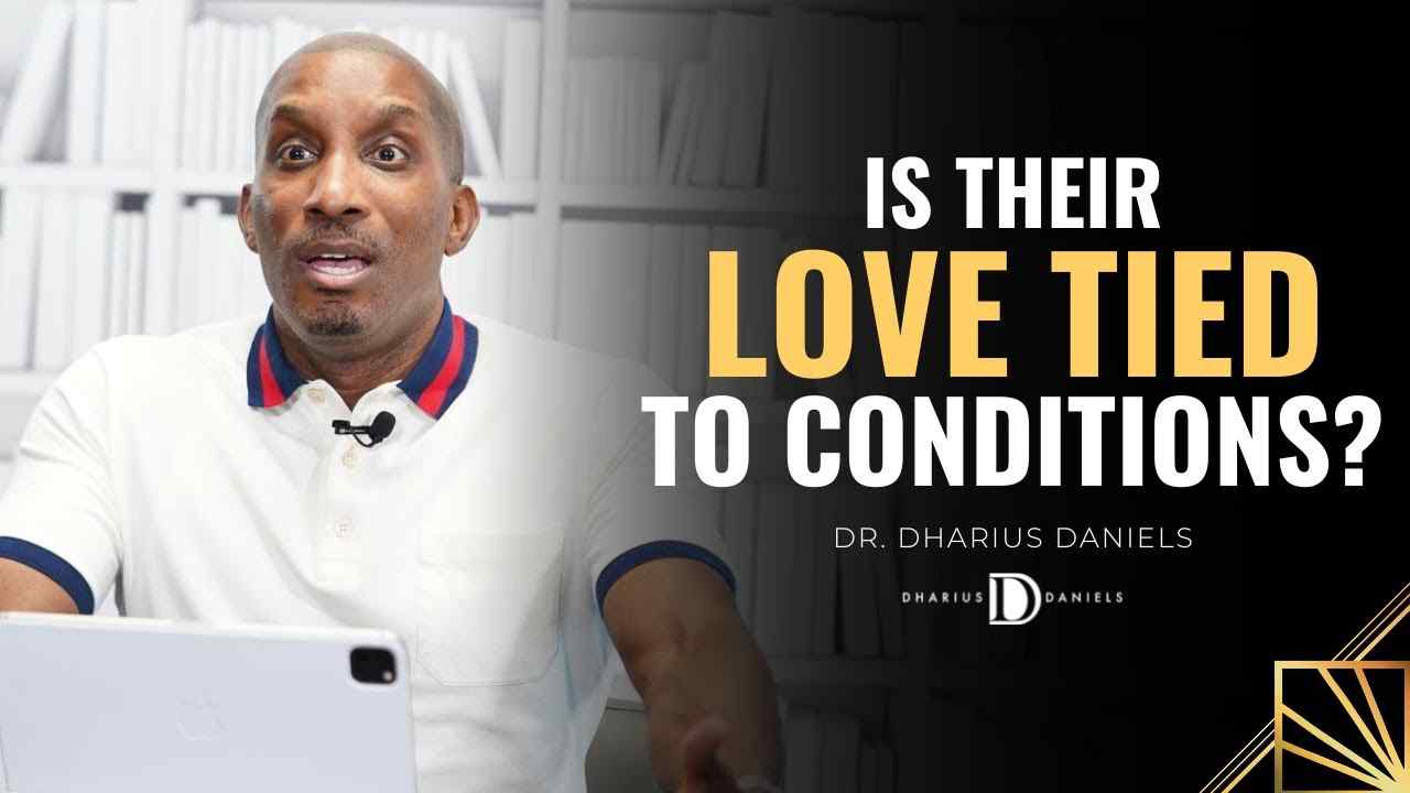 Dharius Daniels - Is Their Love Tied to Conditions?