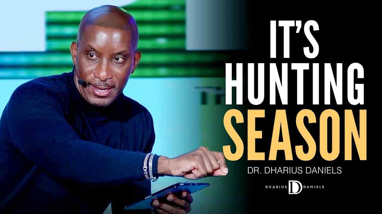 Dharius Daniels - It's Hunting Season