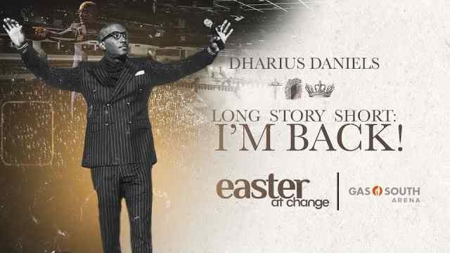 Dharius Daniels - Long Story Short, I'm Back