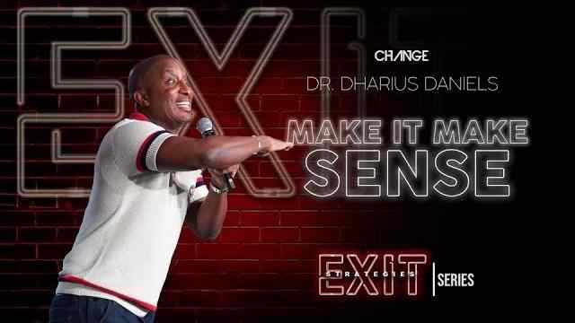 Dharius Daniels - Make It Make Sense