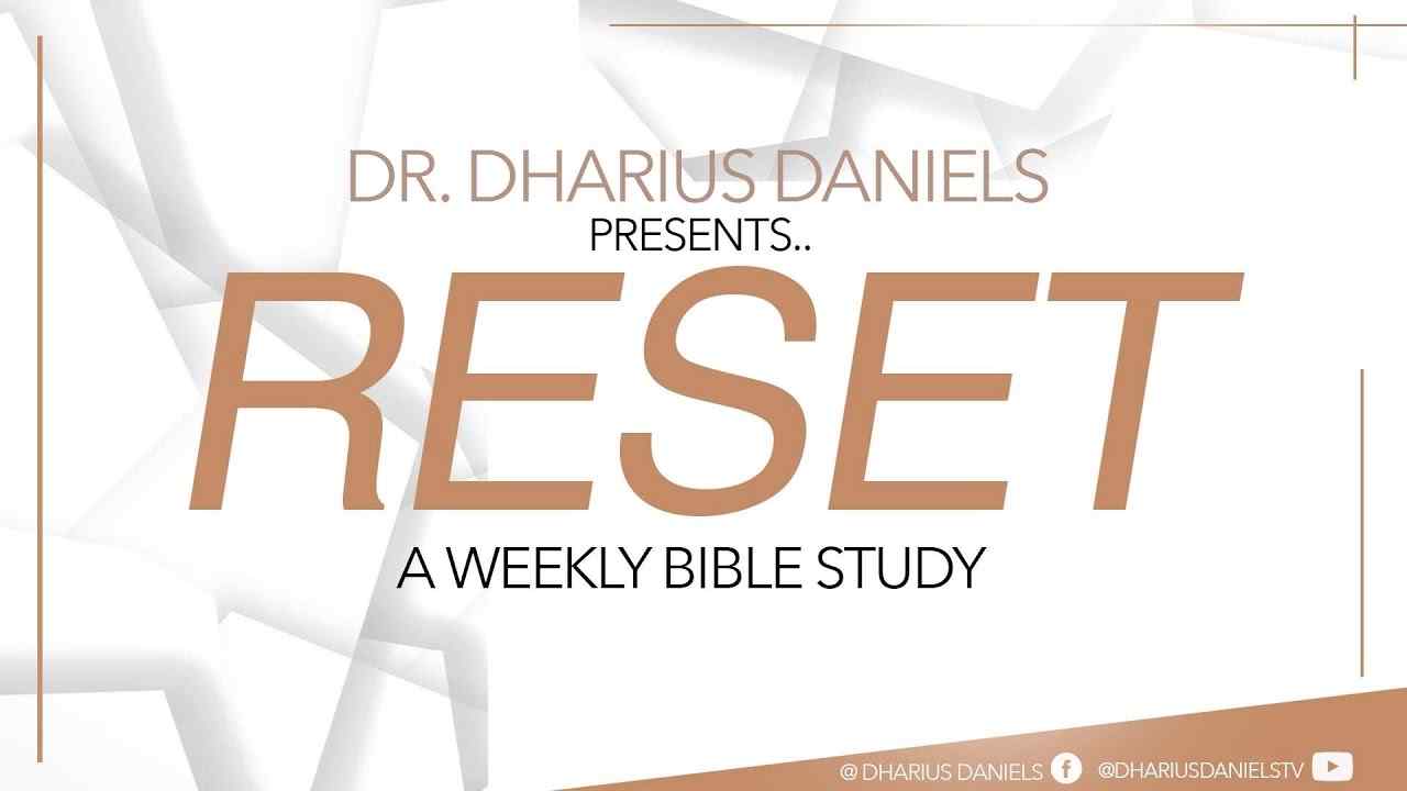 Dharius Daniels - RESET - Part 12