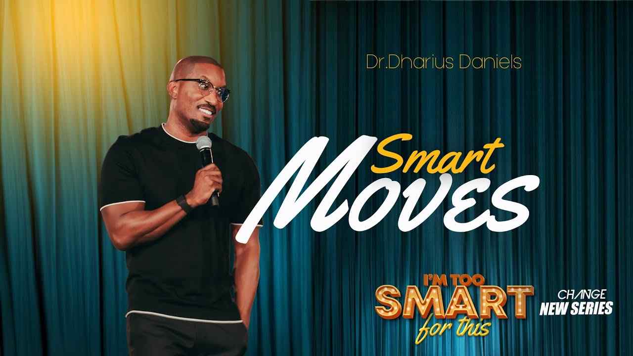 Dharius Daniels - Smart Moves