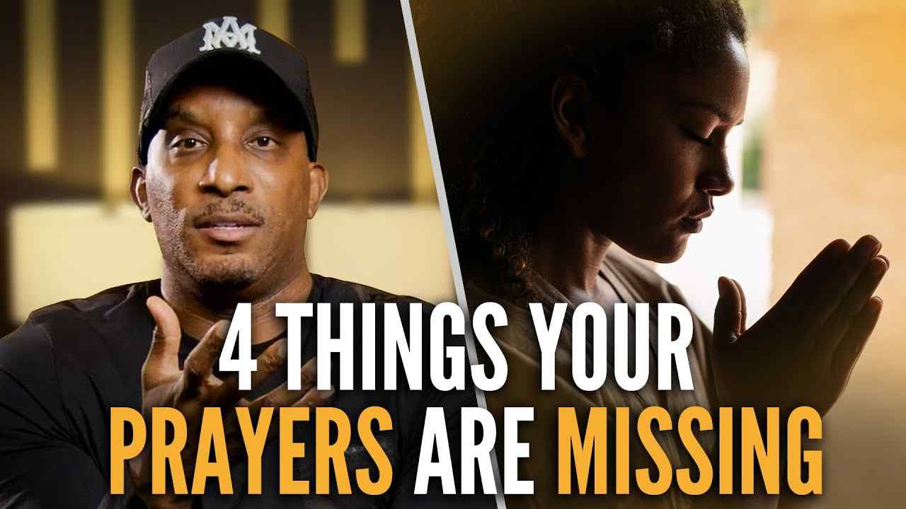 Dharius Daniels - The 4 Things You're MISSING from Your Prayers
