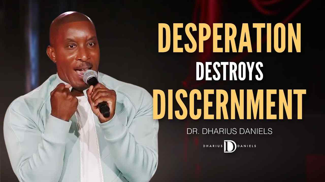 Dharius Daniels - The Mindset God NEEDS Us to Have