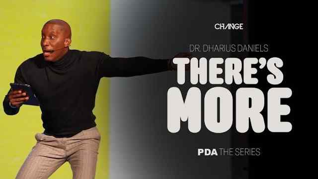 Dharius Daniels - There's More