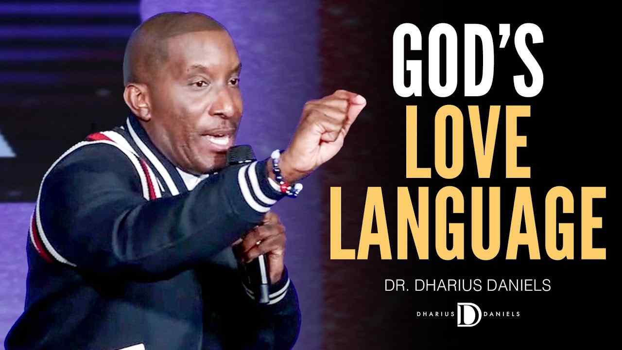 Dharius Daniels - This is God's Love Language
