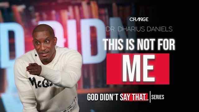 Dharius Daniels - This Is Not For Me