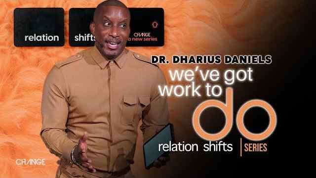 Dharius Daniels - We've Got Work to Do
