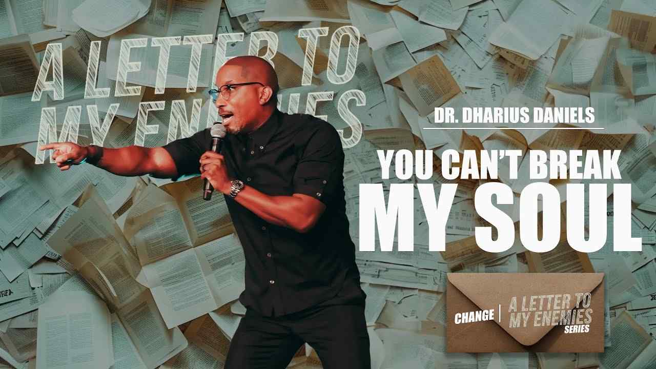 Dharius Daniels - You Can't Break My Soul