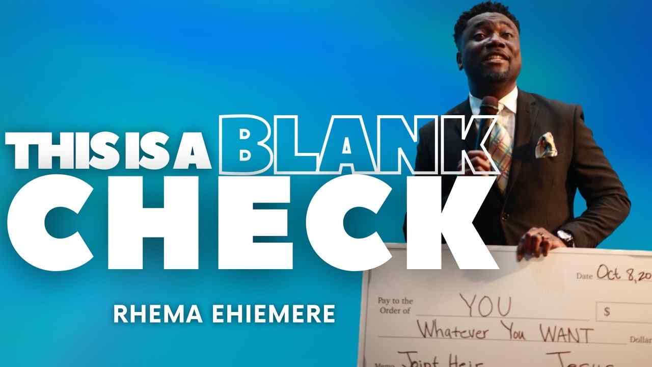 Rhema Ehiemere - This Is a Blank Check
