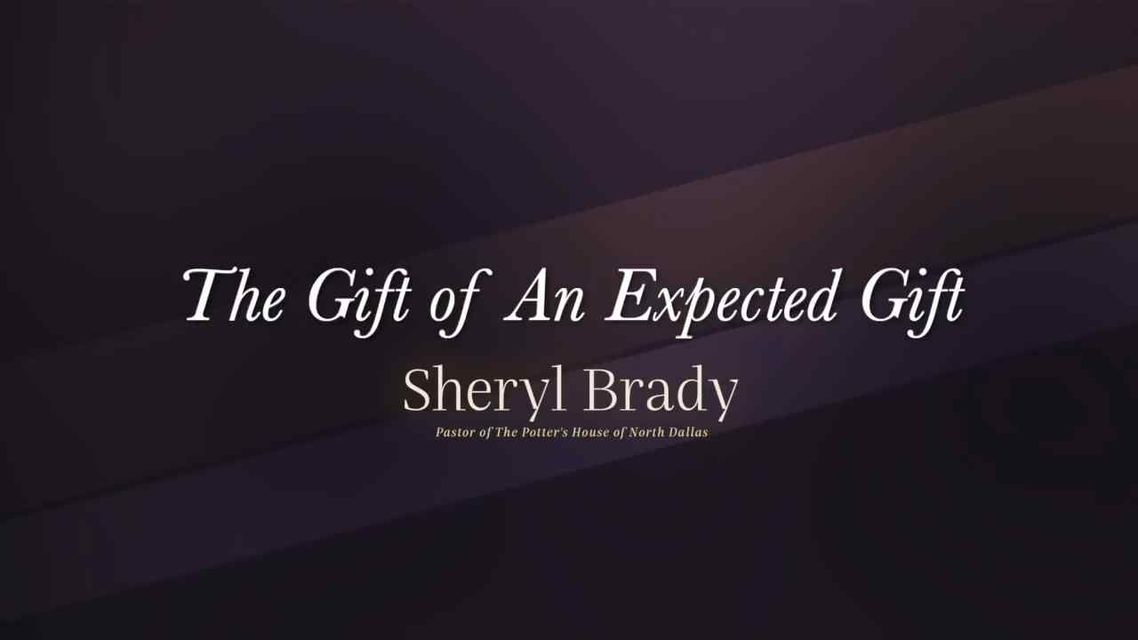 Sheryl Brady - The Gift of an Expected End
