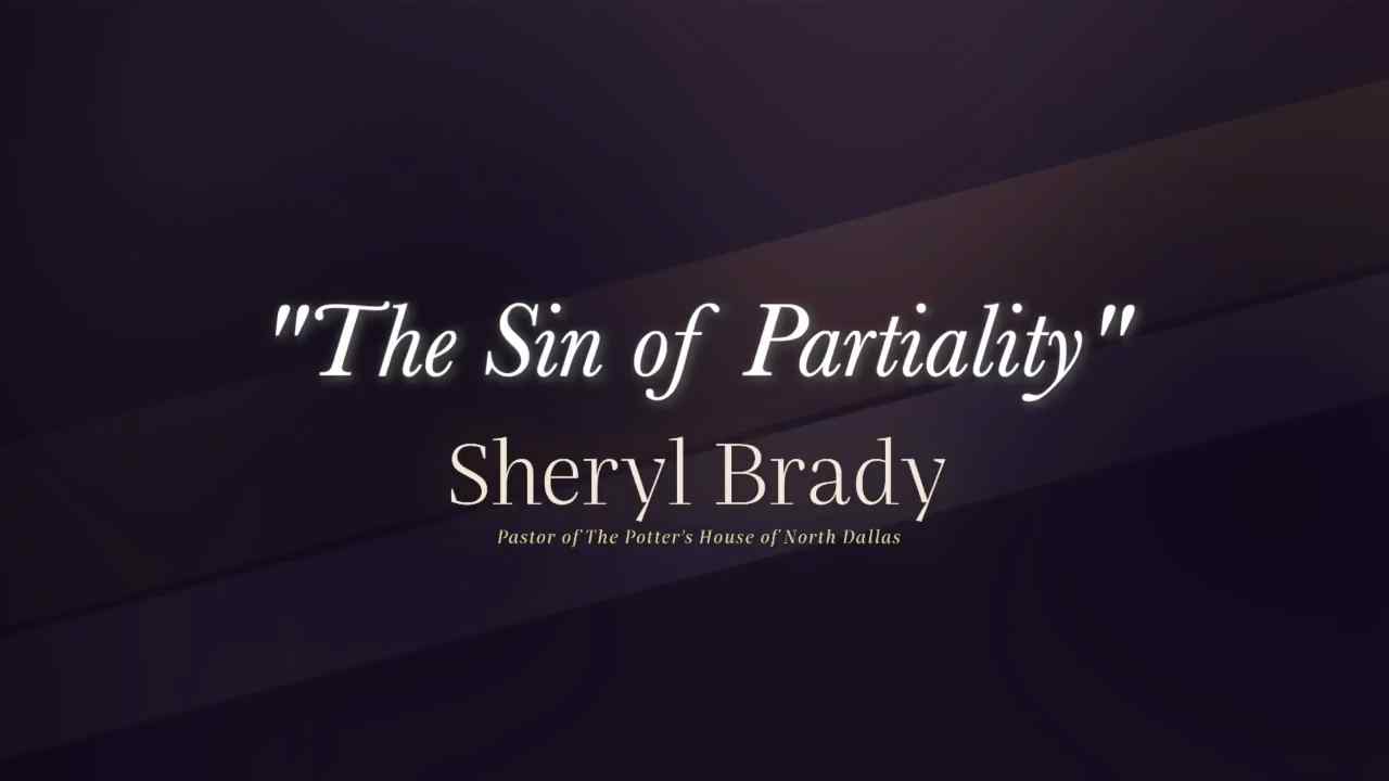 Sheryl Brady - The Sin of Partiality