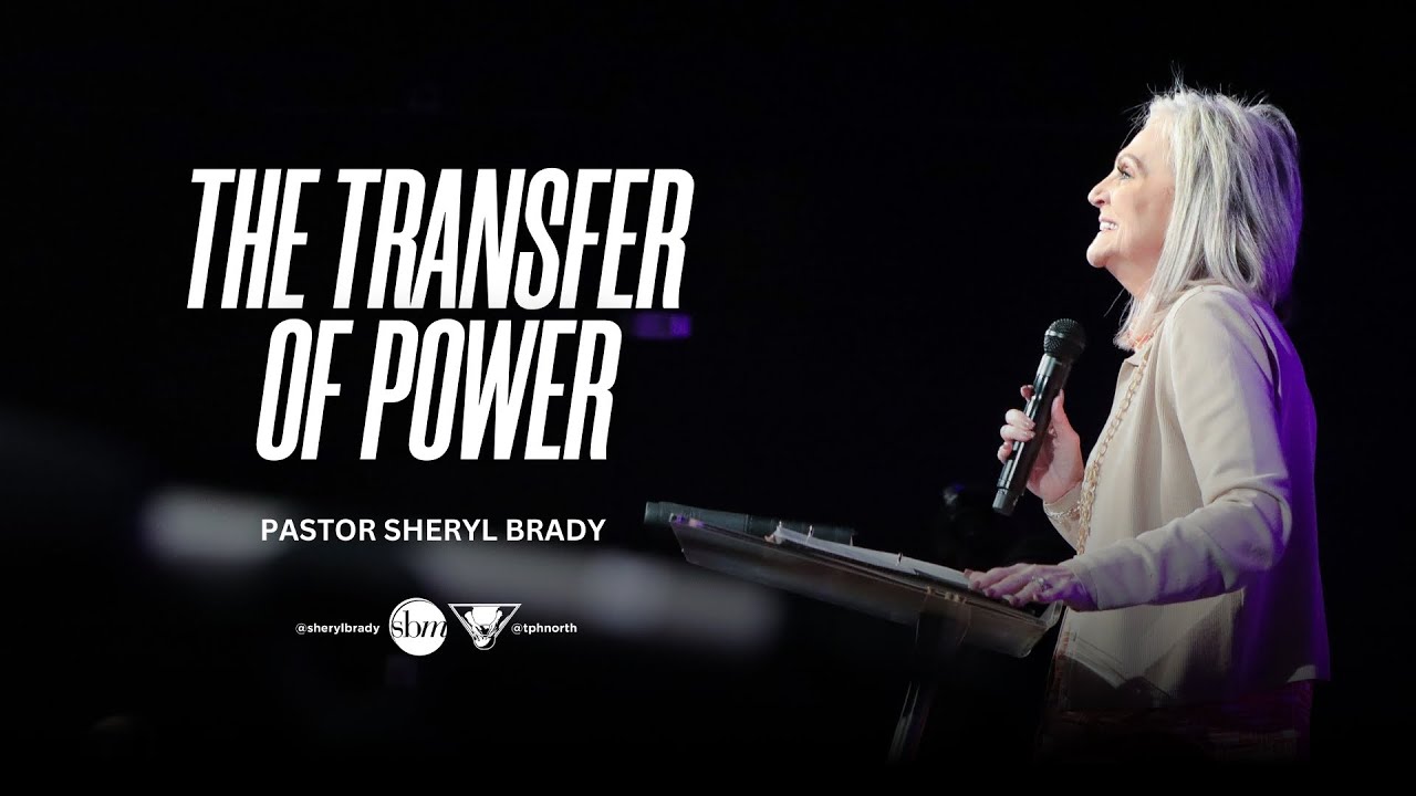 Sheryl Brady - The Transfer of Power