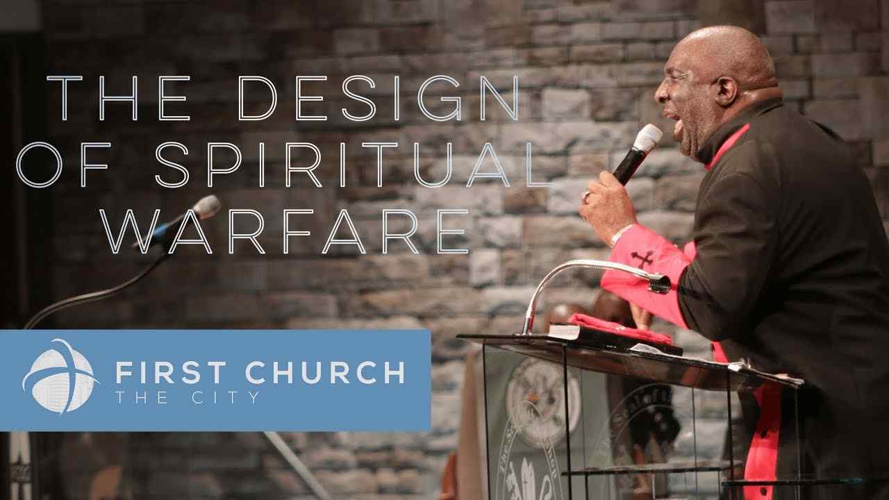 Timothy J. Clarke - The Design of Spiritual Warfare