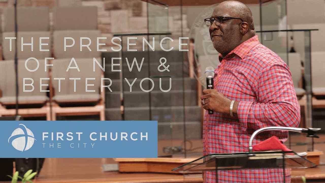 Timothy J. Clarke - The Presence of a New and Better You - Part 1