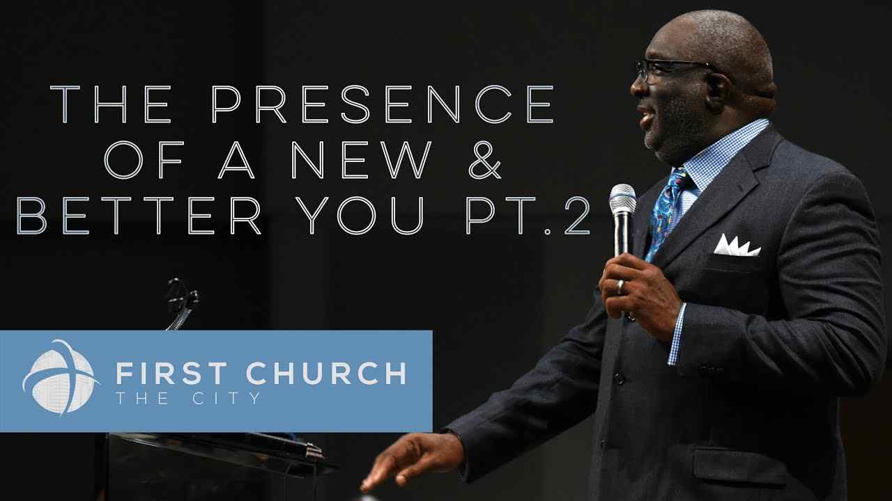 Timothy J. Clarke - The Presence of a New and Better You - Part 2